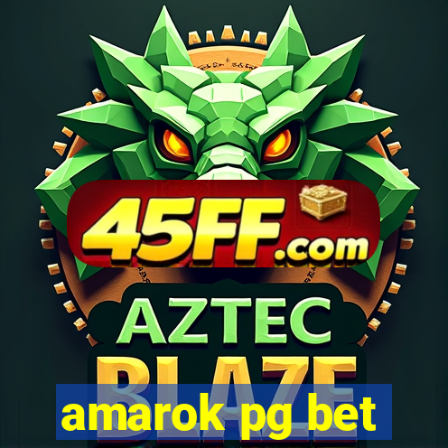 amarok pg bet